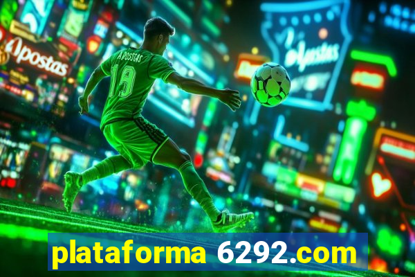 plataforma 6292.com